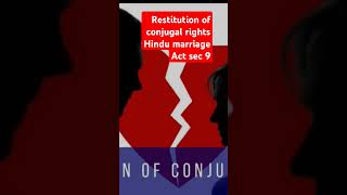 Restitution of conjugal rights Hindu marriage act sec9 [upl. by Neened408]