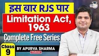 THE LIMITATION ACT 1963  Class 9  RJS 2024  Complete Free Series  By Apurva Sharma [upl. by Ittam]