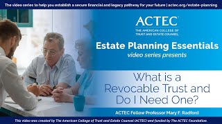 What is a Revocable Trust and Do I Need One  Professor Mary Radford ACTEC Fellow [upl. by Cleres]