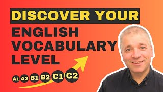 Discover Your English Vocabulary Level A1A2B1B2C1C2 [upl. by Nnairahs]