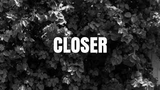 N u a g e s  Closer Lyrics Sub Español [upl. by Mavis]