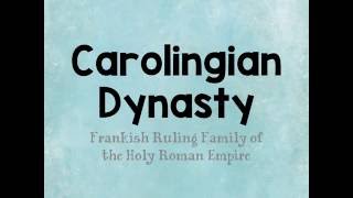 Carolingian Dynasty A Brief Overview [upl. by Mccormac]