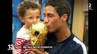 Coupe du monde 2018  La folle nuit de célébration des Bleus [upl. by Olag]