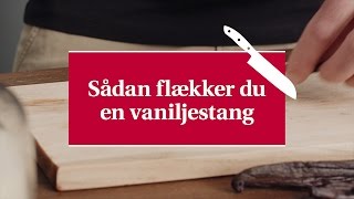 Sådan flækker du en vaniljestang  Karolines Køkkenskole [upl. by Lennon75]