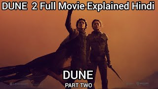 DUNE 2 ।। Full Movie Explained Hindi।। Hollywood की सबसे शानदार फिल्म।। [upl. by Mckinney928]