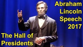 Abraham Lincoln Full Speech in Updated Hall Of Presidents at Walt Disney World 2017 New Voice Actor [upl. by Ilojna]