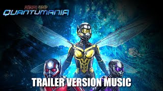 ANTMAN AND THE WASP QUANTUMANIA Trailer Music Version [upl. by Ulane]