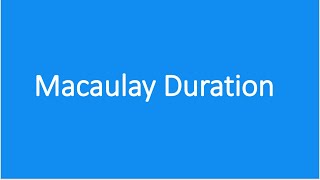 Macaulay DurationModified Duration Fixed Income CFA Level 1 [upl. by Iorgos]