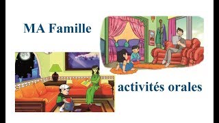 activités orales parler de sa famille  ma famille [upl. by Llevra]