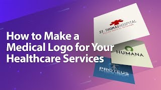 How to Make a Medical Logo for Your Healthcare Services [upl. by Aihsaei]