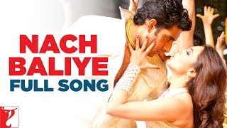 Nach Baliye Song  Bunty Aur Babli  Abhishek Bachchan Rani Mukerji  ShankarEhsaanLoy  Gulzar [upl. by Miltie]