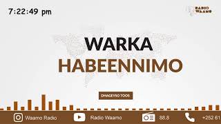 Warka Habeennimo ee Waamo Radio [upl. by Viridissa819]