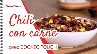 Chili con carne avec COOKEO TOUCH  Les recettes Moulinex [upl. by Brigid]