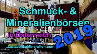 Termine Mineralientage Schmuck und Mineralienmessen 2019 Österreich Börsen Schau [upl. by Alicea]