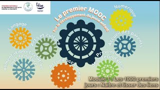 MOOC Développement du jeune enfant quotParlemoiquot  Module 1 Les 1000 premiers jours [upl. by Hammock]