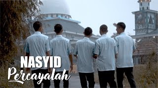 PERCAYALAH  NASYID GONTOR [upl. by Ylro588]