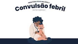 Convulsão febril [upl. by Wilkey]