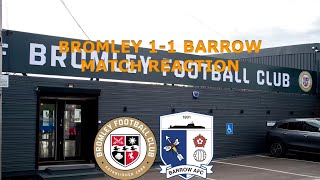 Bromley 11 Barrow Match Reaction [upl. by Niwdla196]