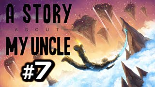 A Story About My Uncle 7  LABYRINTH GLACIAL  Gameplay Commentaire Français FR [upl. by Airahcaz]