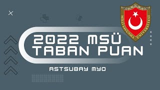 2022 MSÜ Astsubay MYO Taban Puan Tahminleri [upl. by Olpe804]