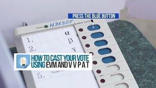 Watch How to cast your vote using EVM and VVPAT [upl. by Onra]