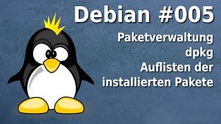 Debian  dpkg  Auflisten der installierten Pakete Paketverwaltung deb [upl. by Eilrebma]