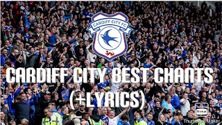 BEST CARDIFF CITY CHANTS Lyrics [upl. by Ohaus]