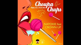 Natoxie Ft Crown Up French Sarah amp Coco  Chupa Chups Carnatox Riddim 2022 [upl. by Fancy]