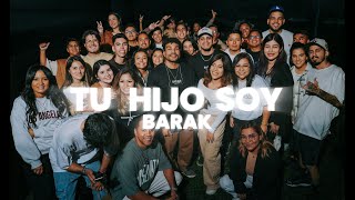 Barak I Tu Hijo Soy I Video en Vivo I Estadio San Marcos [upl. by Cindie]