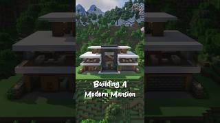 Building A Modern Mansion In Minecraft [upl. by Ynna]