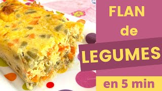 recette flan légumes végé  UN FLAN DE LEGUMES SANS GLUTEN – 4 INGREDIENTS  RAPIDE [upl. by Arie]