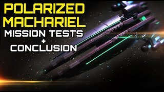 Eve Online  Polarized Machariel  Mission Tests  Conclusion [upl. by Femmine641]