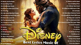 Walt Disney Songs Collection with Lyrics 2024 🛕 The Most Romantic Disney Songs  Disney Soundtracks [upl. by Nrek]