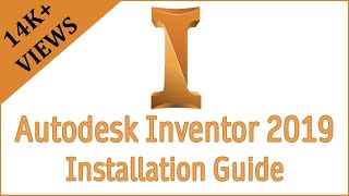 Autodesk Inventor Professional 2019  Free download Installation and Activation [upl. by Gitel]