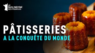 Les pâtisseries françaises à la conquête du monde  Documentaire Gastronomie et Art de vivre  MG [upl. by Yrroc83]