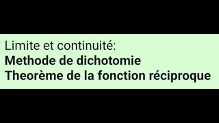 Méthode de dichotomiethéorème de la fonction réciproque [upl. by Ellenoj179]