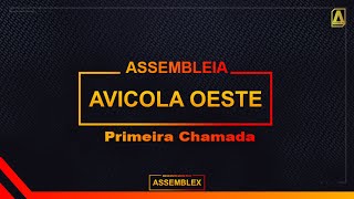 ASSEMBLEX LTDA  ASSEMBLEIA GERAL DE CREDORES AVICOLA OESTE  1ª CHAMADA 08112022 [upl. by Etnuahc]