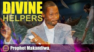 Divine Helpers  Prophet Emmanuel Makandiwa [upl. by Negriv261]