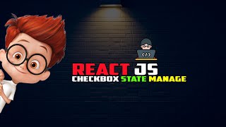 Checkbox State Manage  React JS [upl. by Inittirb144]