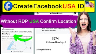 How to create USA Location confirm Facebook ID  Create USA Facebook ID without RDP 2024 [upl. by Navanod112]