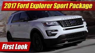 2017 Ford Explorer XLT Sport Appearance Package First Look [upl. by Teodora518]