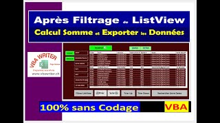 VBA  ListView Après filtrage Calcul de Somme et Export vers Excel Astuces et Tuto 96 VbaWriterch [upl. by Sophey]