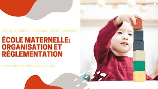 Ecole maternelle organisation et réglementation [upl. by Nitsir]