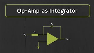 OpAmp Integrator with Derivation and Solved Examples [upl. by Longwood]