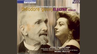 Électre Op 85 Pt 1 Part I — Egisthe Clytemnestre Chorus [upl. by Manuela298]