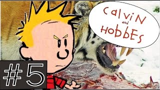 Calvin and Hobbes The Web Series Episode 5 [upl. by Sueddaht]