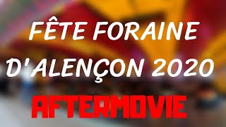 FÊTE FORAINE DALENÇON 2020  AFTERMOVIE [upl. by Francisco]