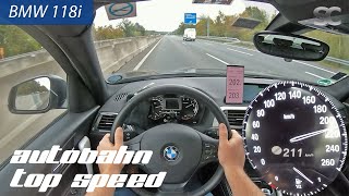 BMW 118i 15L 134HP 2019  POV Top Speed Drive on German Autobahn [upl. by Dnomsad]