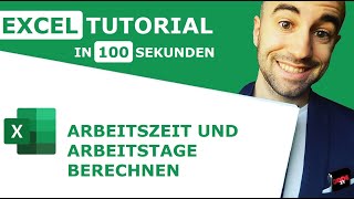 Zeiterfassung und Arbeitstage mit Excel Funktionen berechnen 100 Sekunden ⏰ Tutorial [upl. by Camile]