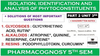 Part 2 Unit 3 complete  Glycosides Alkaloids Resins  Pharmacognosy 5th Semester  Carewell [upl. by Booze720]